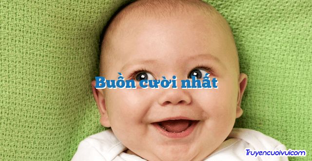 Buồn cười nhất 		