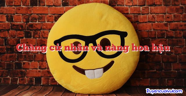 Chàng cử nhân và nàng hoa hậu
