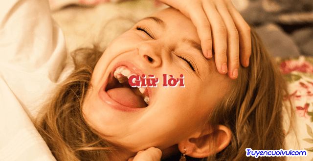 Giữ lời 		