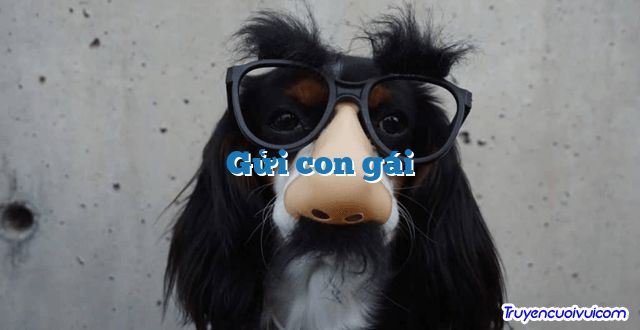 Gửi con gái 		