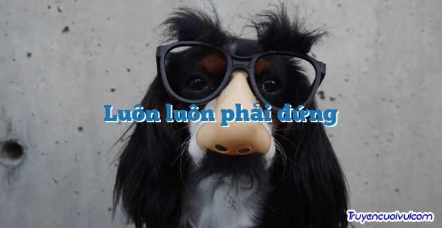 Luôn luôn phải đứng 		