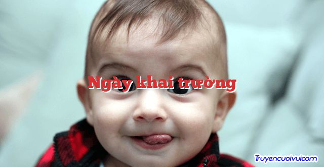 Ngày khai trường 		