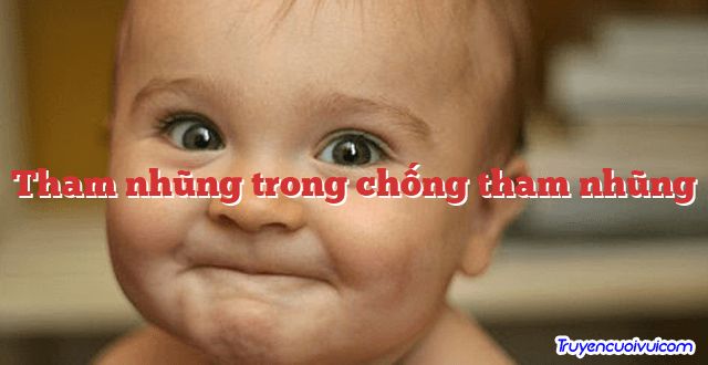 Tham nhũng trong chống tham nhũng 		