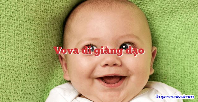 Vova đi giảng đạo 		