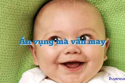 Ăn vụng mà vẫn may