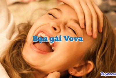 Bạn gái Vova 		