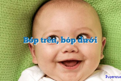 Bóp trên, bóp dưới