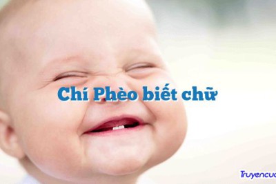 Chí Phèo biết chữ 		
