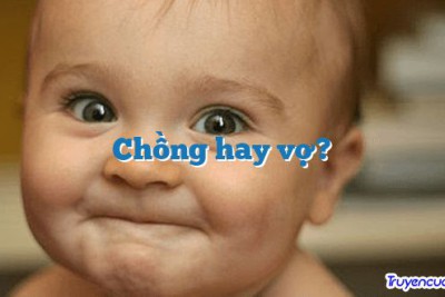 Chồng hay vợ? 		