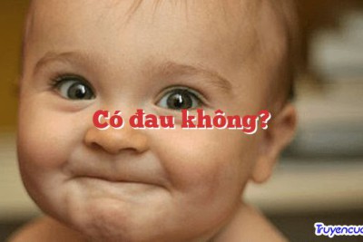 Có đau không? 		