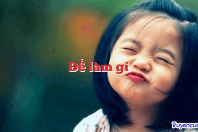 Để làm gì