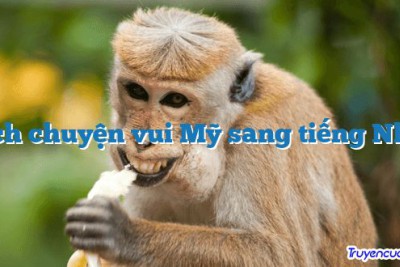 Dịch chuyện vui Mỹ sang tiếng Nhật 		