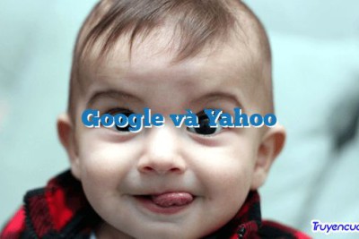 Google và Yahoo 		