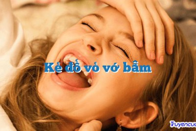 Kẻ đổ vỏ vớ bẫm 		