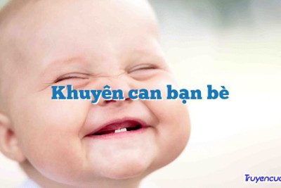 Khuyên can bạn bè 		