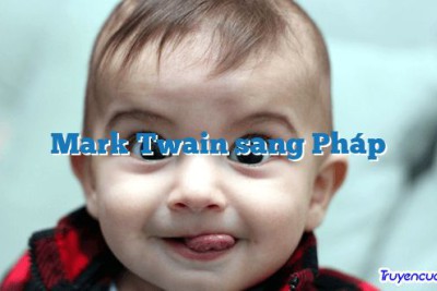 Mark Twain sang Pháp 		