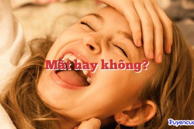 Mất hay không? 		