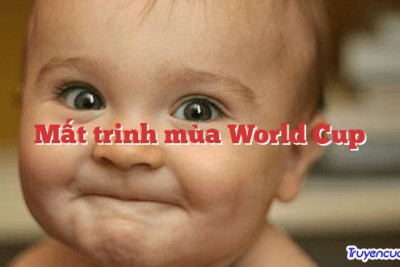 Mất trinh mùa World Cup 		