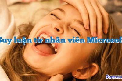 Suy luận từ nhân viên Microsoft 		