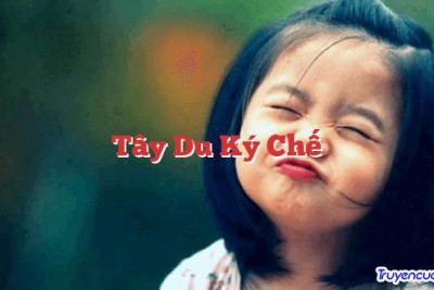 Tây Du Ký Chế