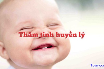 Thâm tinh huyền lý 		