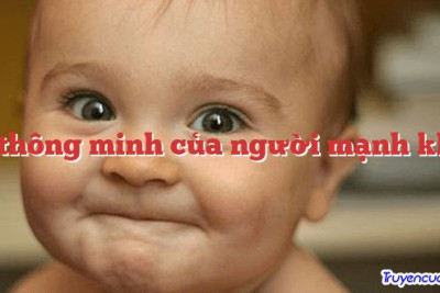 Trí thông minh của người mạnh khoẻ 		