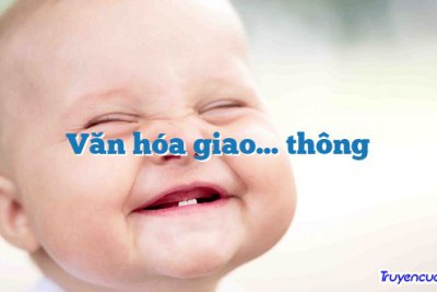 Văn hóa giao… thông 		