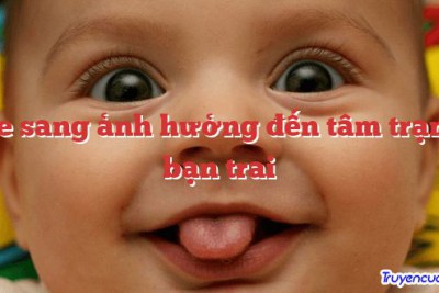Xe sang ảnh hưởng đến tâm trạng bạn trai 		